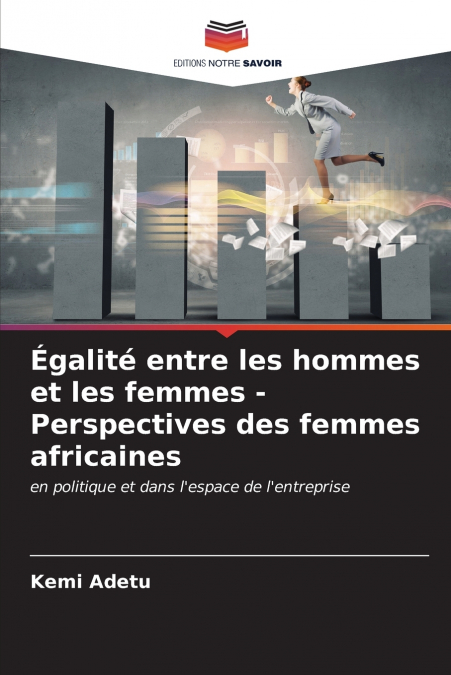 Égalité entre les hommes et les femmes - Perspectives des femmes africaines