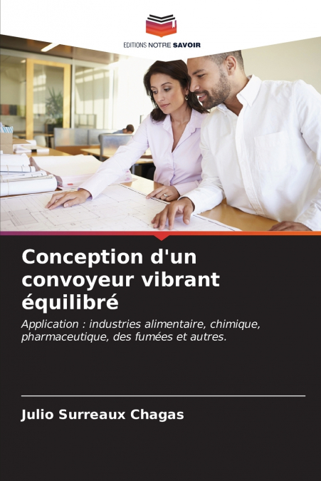 Conception d’un convoyeur vibrant équilibré