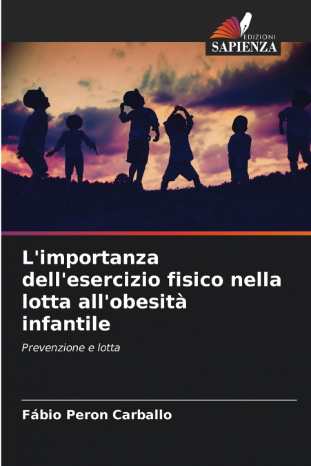 L’importanza dell’esercizio fisico nella lotta all’obesità infantile