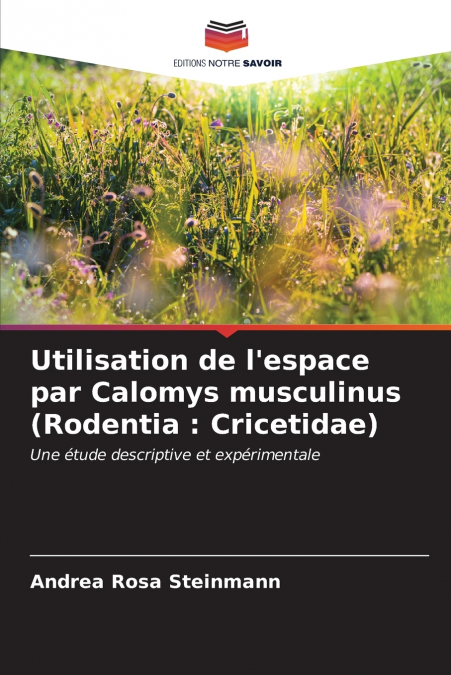 Utilisation de l’espace par Calomys musculinus (Rodentia