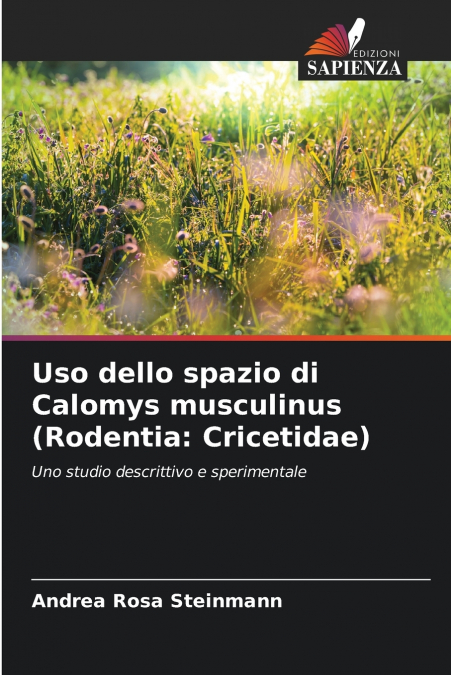 Uso dello spazio di Calomys musculinus (Rodentia