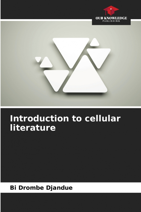 Introduction to cellular literature