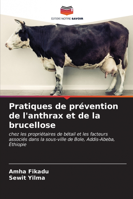 Pratiques de prévention de l’anthrax et de la brucellose