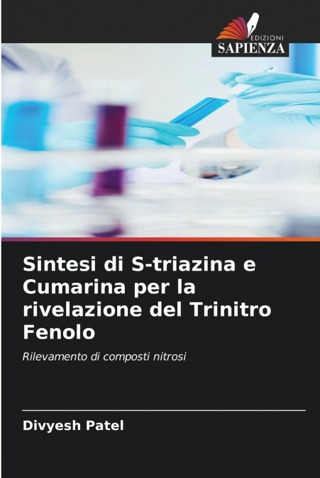Sintesi di S-triazina e Cumarina per la rivelazione del Trinitro Fenolo