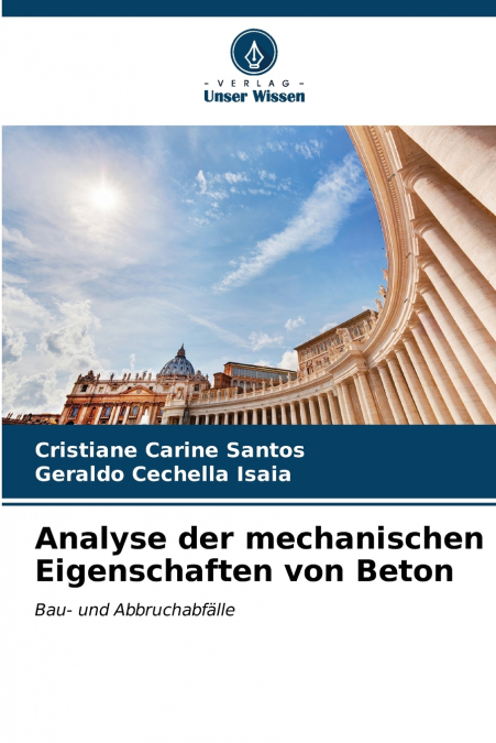 Analyse der mechanischen Eigenschaften von Beton