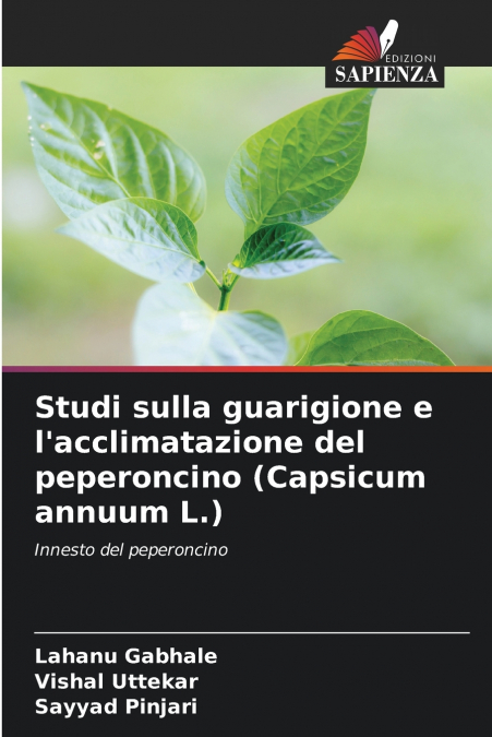 Studi sulla guarigione e l’acclimatazione del peperoncino (Capsicum annuum L.)