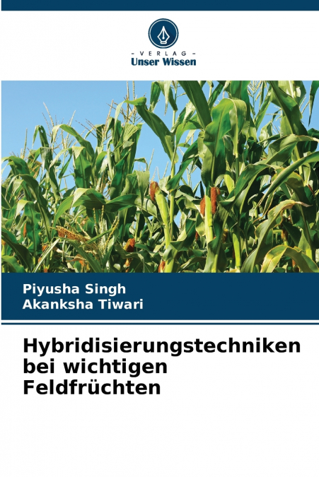 Hybridisierungstechniken bei wichtigen Feldfrüchten