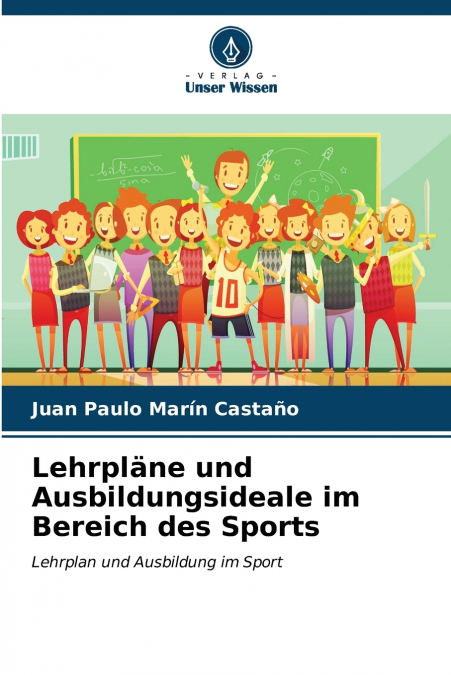 Lehrpläne und Ausbildungsideale im Bereich des Sports