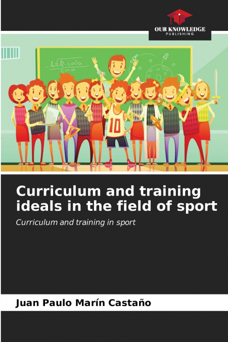 Curriculum and training ideals in the field of sport