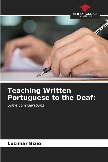 Teaching Written Portuguese to the Deaf