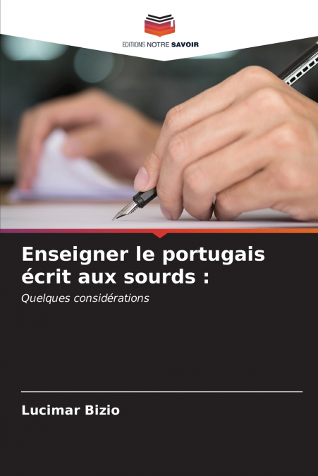 Enseigner le portugais écrit aux sourds