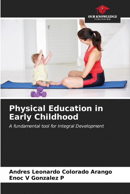 Physical Education in Early Childhood