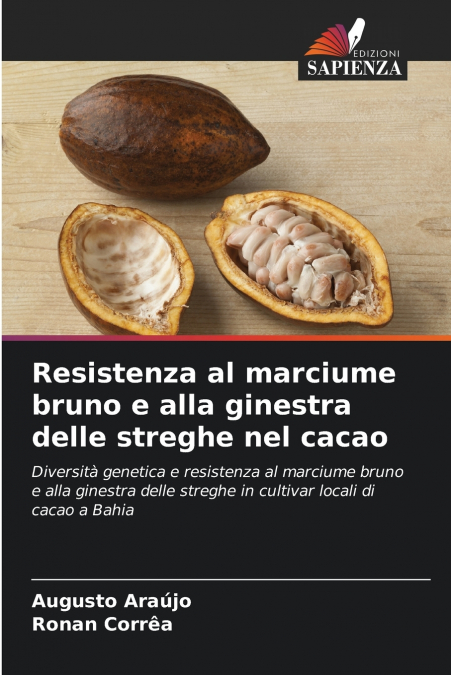 Resistenza al marciume bruno e alla ginestra delle streghe nel cacao