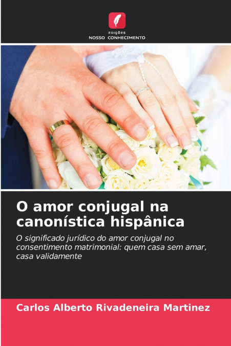 O amor conjugal na canonística hispânica