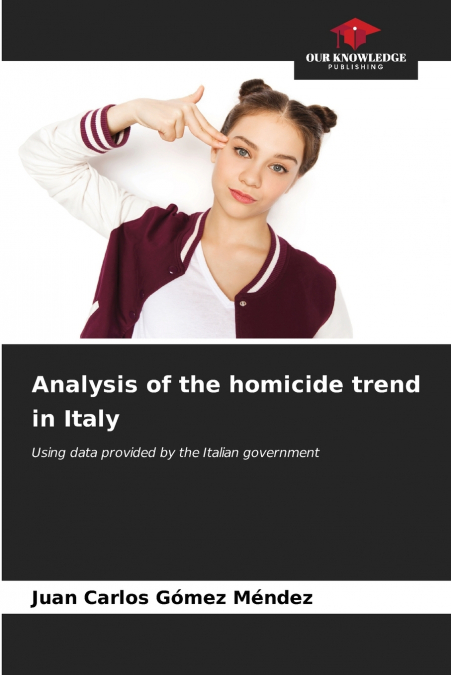 Analysis of the homicide trend in Italy