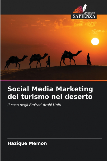 Social Media Marketing del turismo nel deserto