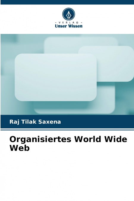 Organisiertes World Wide Web