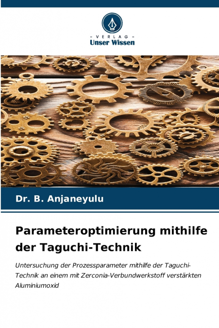 Parameteroptimierung mithilfe der Taguchi-Technik