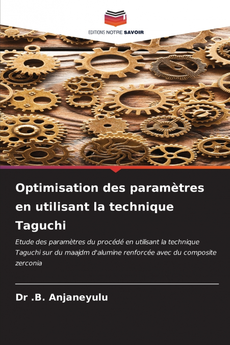 Optimisation des paramètres en utilisant la technique Taguchi