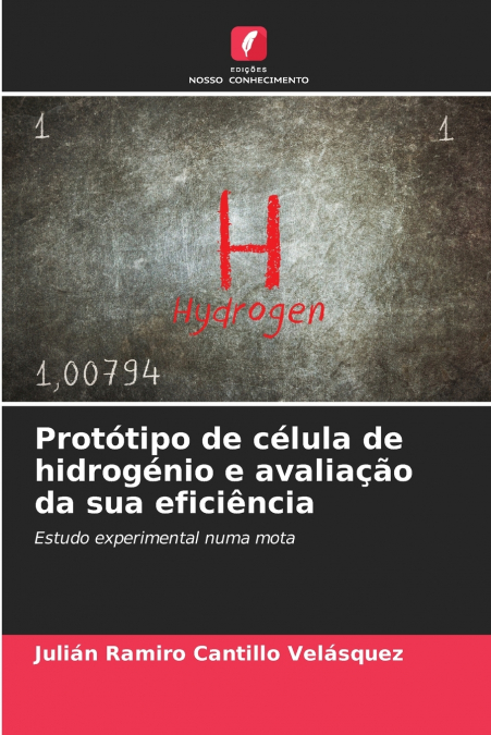 Protótipo de célula de hidrogénio e avaliação da sua eficiência