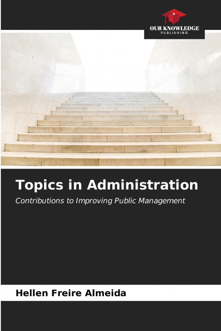 Topics in Administration