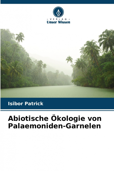 Abiotische Ökologie von Palaemoniden-Garnelen