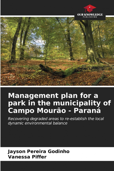 Management plan for a park in the municipality of Campo Mourão - Paraná