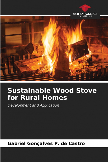Sustainable Wood Stove for Rural Homes