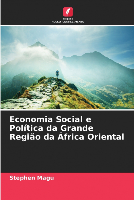 Economia Social e Política da Grande Região da África Oriental