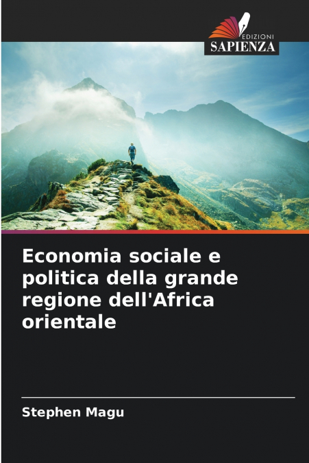 Economia sociale e politica della grande regione dell’Africa orientale
