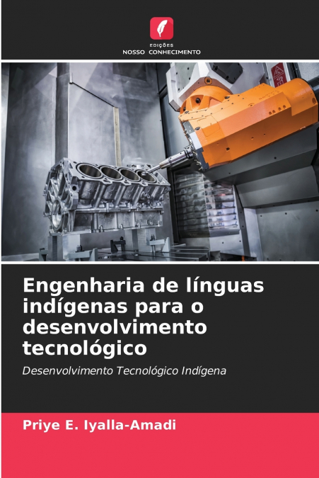 Engenharia de línguas indígenas para o desenvolvimento tecnológico