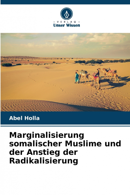 Marginalisierung somalischer Muslime und der Anstieg der Radikalisierung