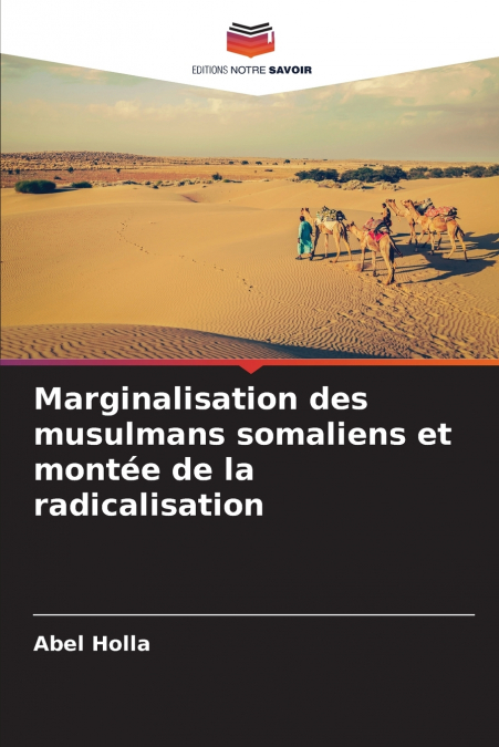 Marginalisation des musulmans somaliens et montée de la radicalisation