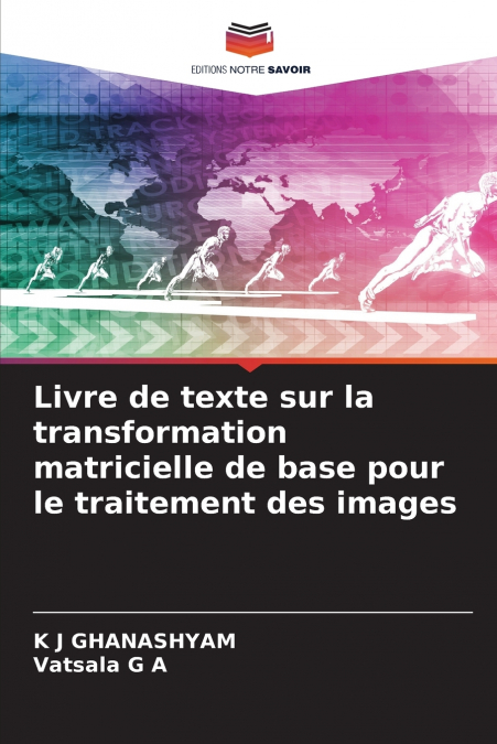 Livre de texte sur la transformation matricielle de base pour le traitement des images