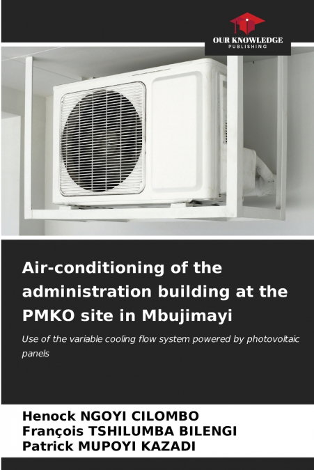 Air-conditioning of the administration building at the PMKO site in Mbujimayi