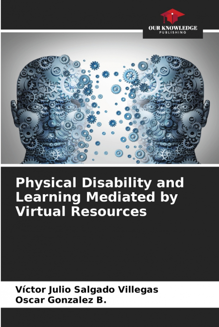 Physical Disability and Learning Mediated by Virtual Resources