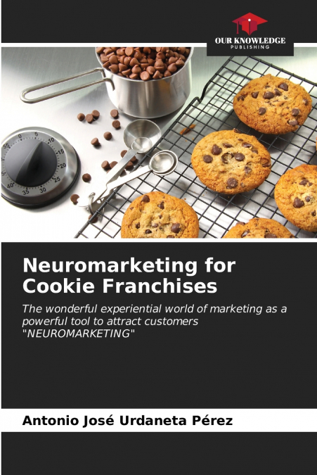 Neuromarketing for Cookie Franchises
