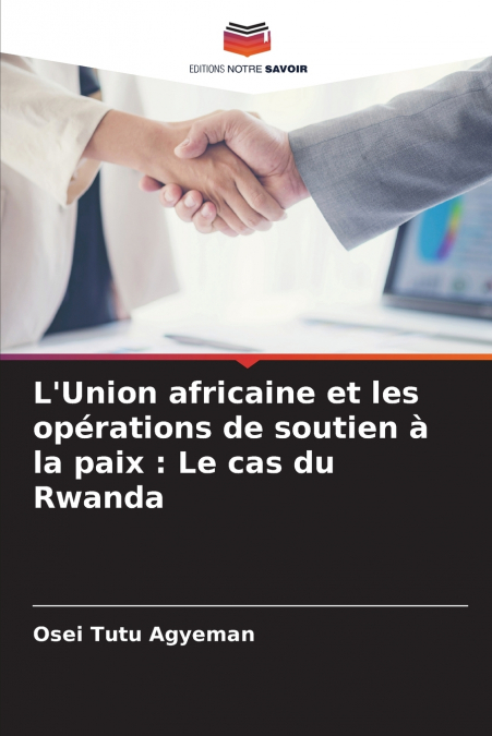 L’Union africaine et les opérations de soutien à la paix