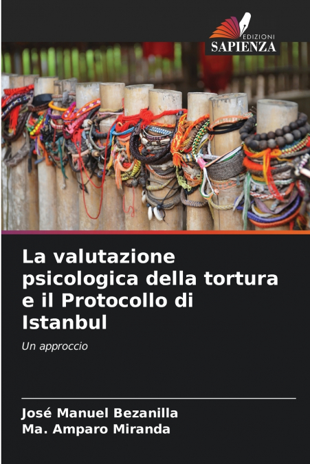 La valutazione psicologica della tortura e il Protocollo di Istanbul