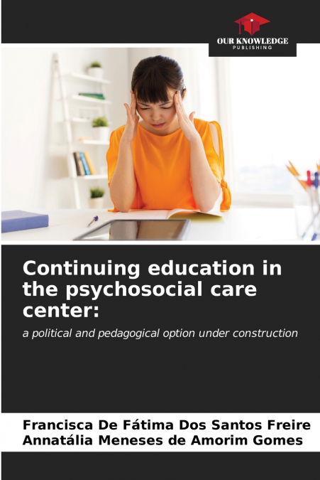 Continuing education in the psychosocial care center