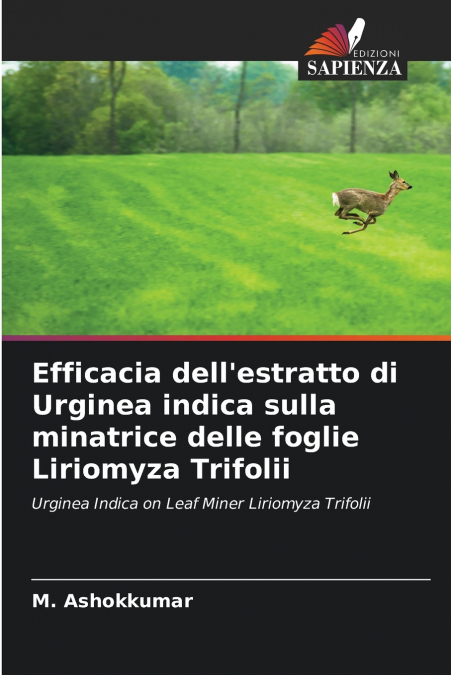 Efficacia dell’estratto di Urginea indica sulla minatrice delle foglie Liriomyza Trifolii
