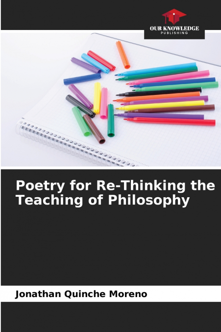 Poetry for Re-Thinking the Teaching of Philosophy
