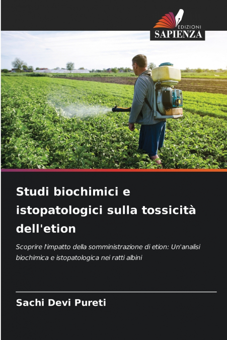 Studi biochimici e istopatologici sulla tossicità dell’etion