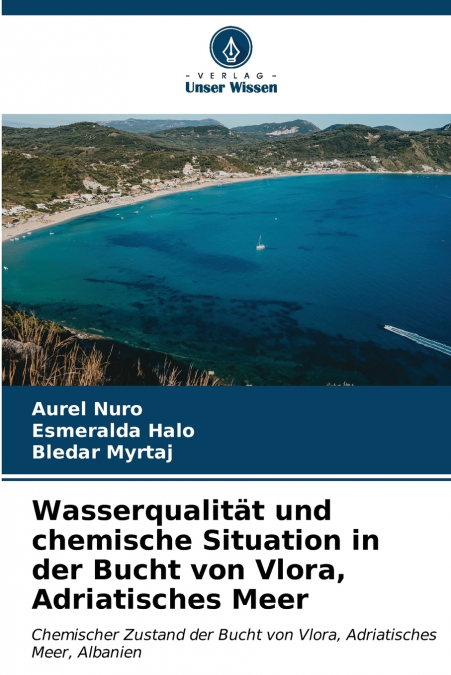 Wasserqualität und chemische Situation in der Bucht von Vlora, Adriatisches Meer