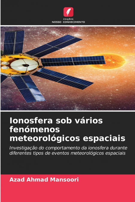 Ionosfera sob vários fenómenos meteorológicos espaciais