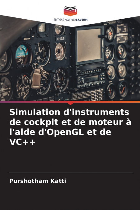 Simulation d’instruments de cockpit et de moteur à l’aide d’OpenGL et de VC++