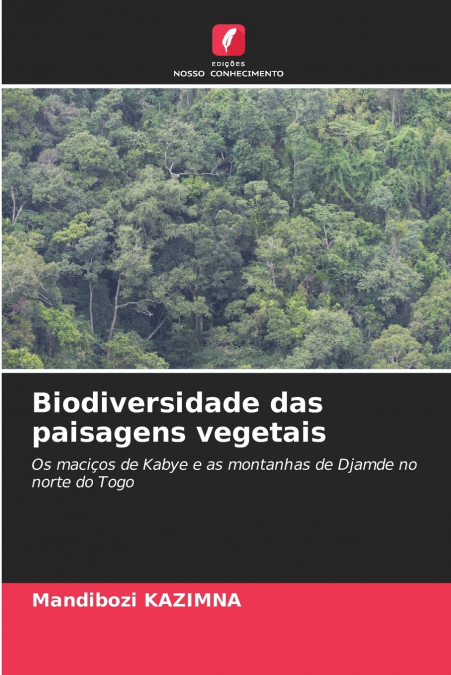 Biodiversidade das paisagens vegetais