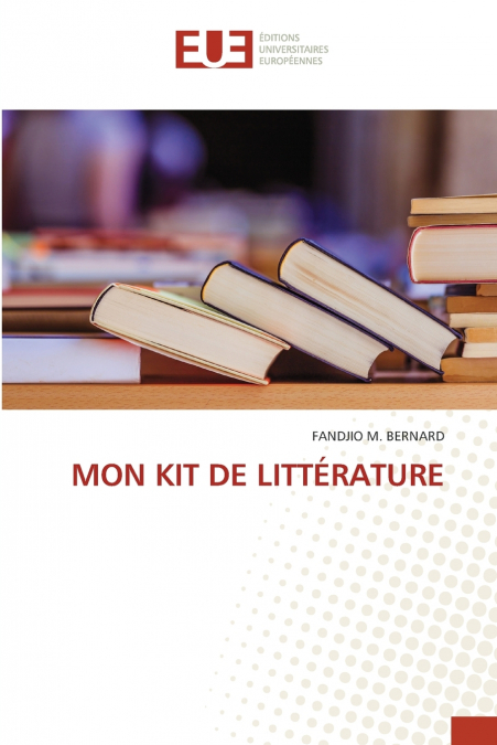MON KIT DE LITTÉRATURE