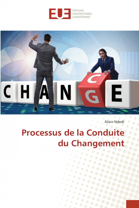 Processus de conduite du changement au sein des organisations