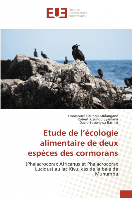 Etude de l’écologie alimentaire de deux espèces des cormorans